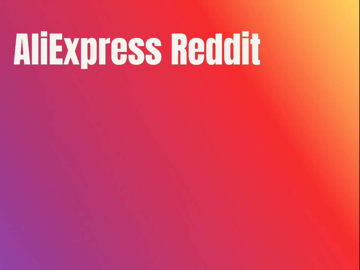 AliExpress Reddit